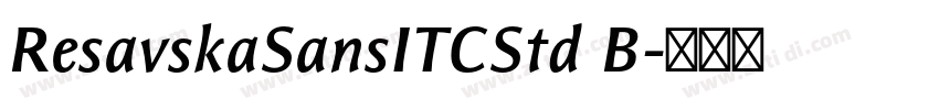 ResavskaSansITCStd B字体转换